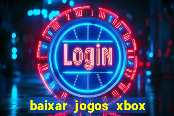 baixar jogos xbox 360 rgh